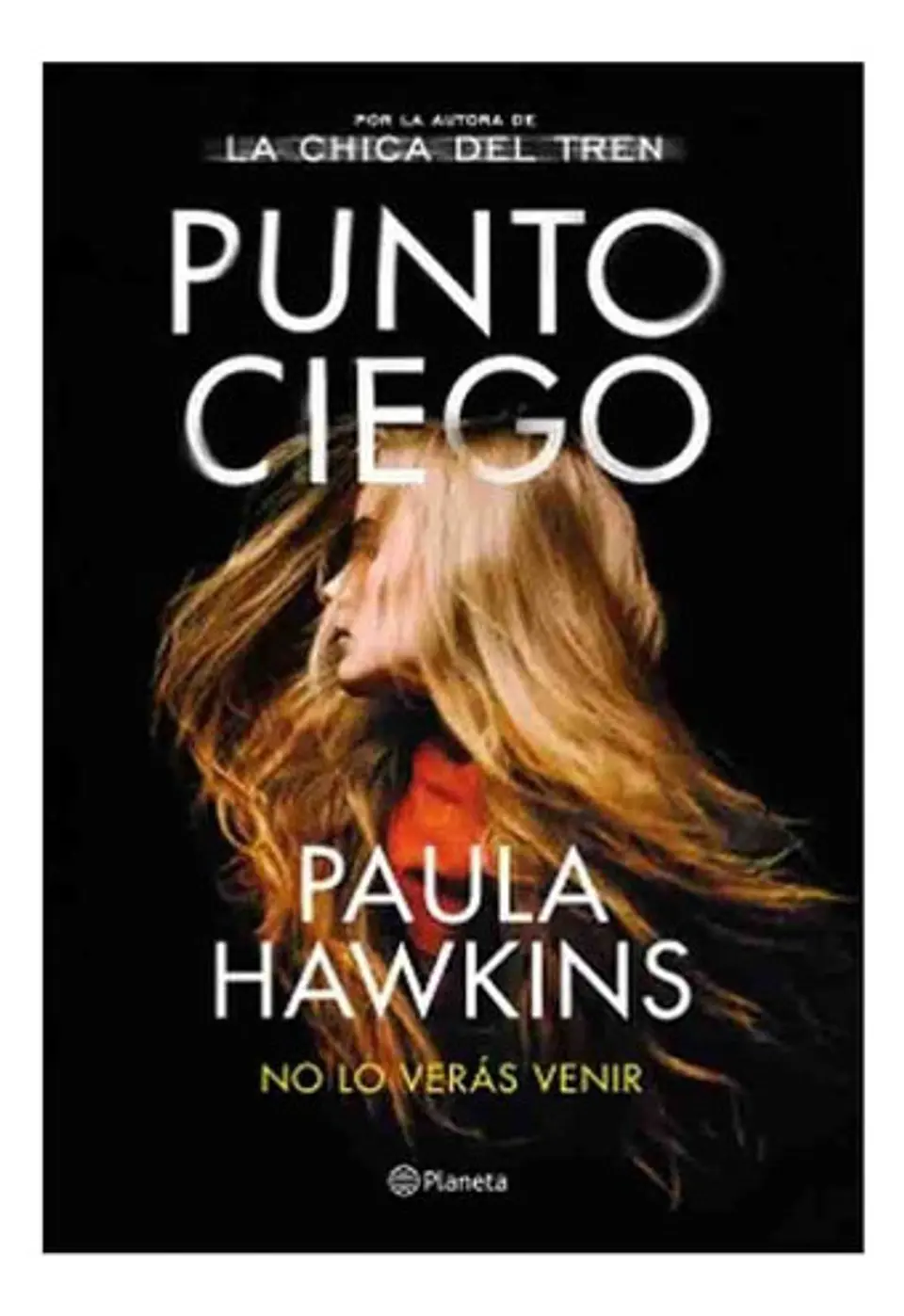 Libro Punto Ciego - Paula Hawkins 1