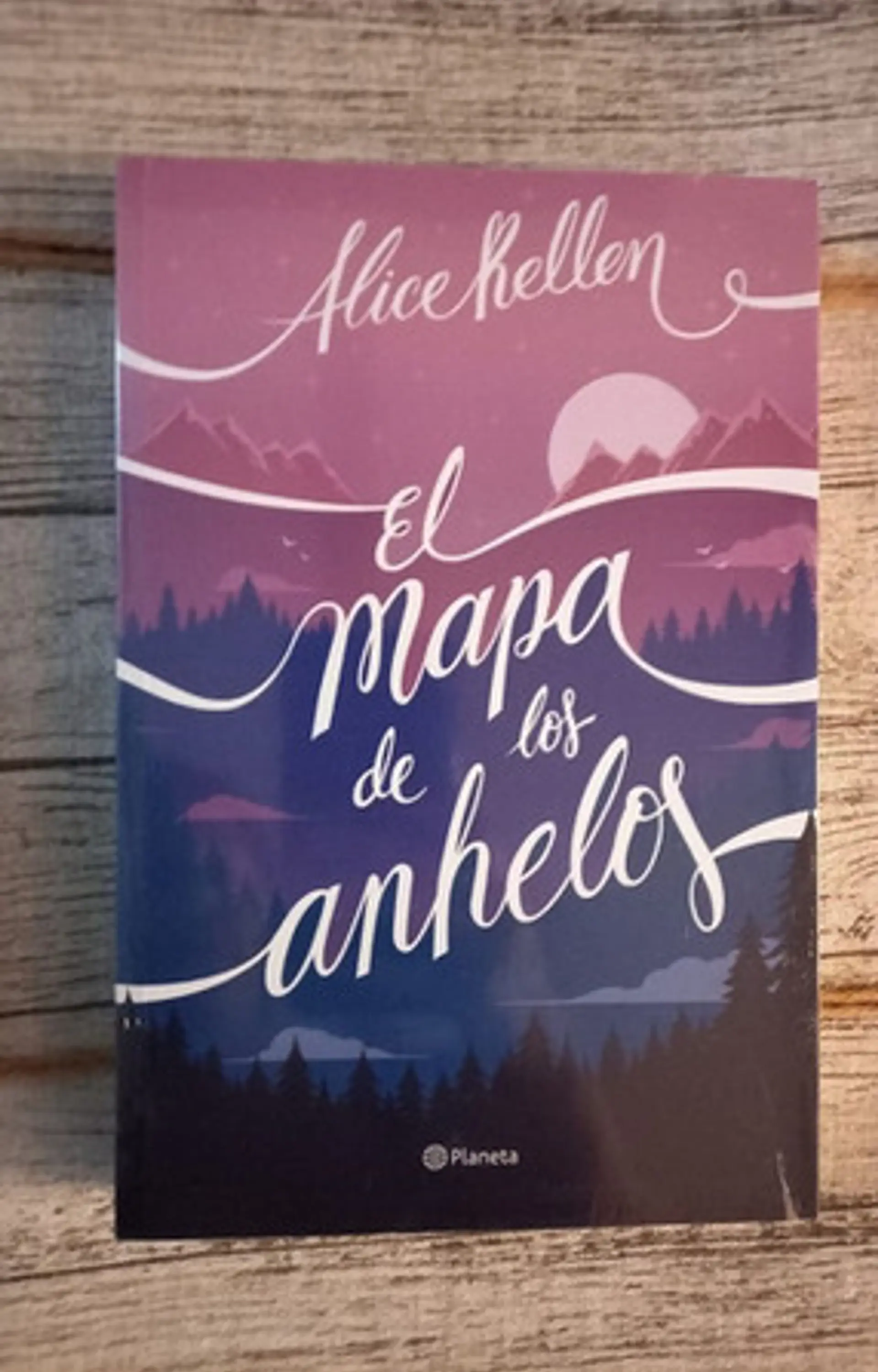 El Mapa De Los Anhelos, Alice Kellen 1