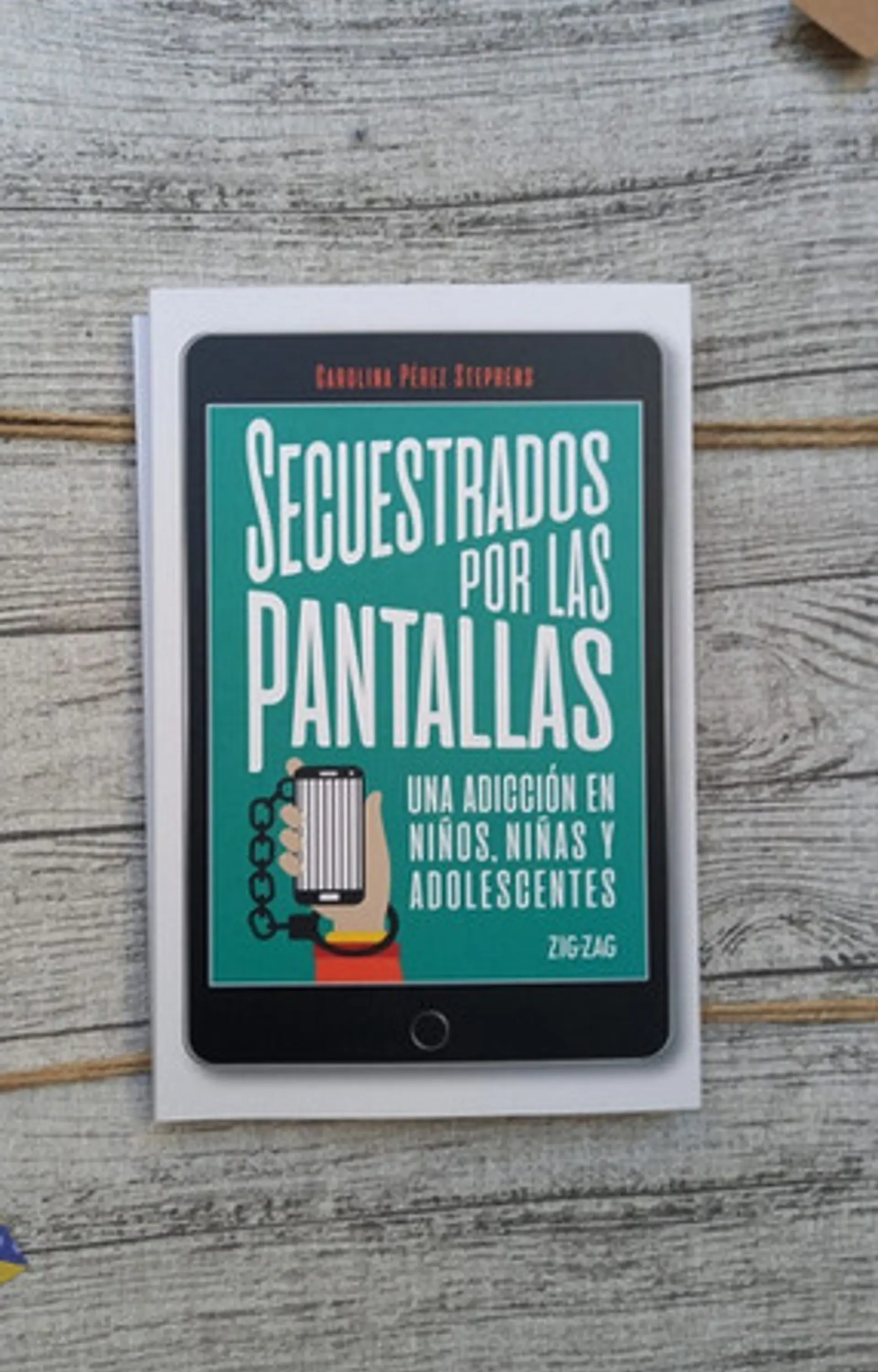 Secuestrados Por Las Pantallas - Carolina Pérez Stephens 1
