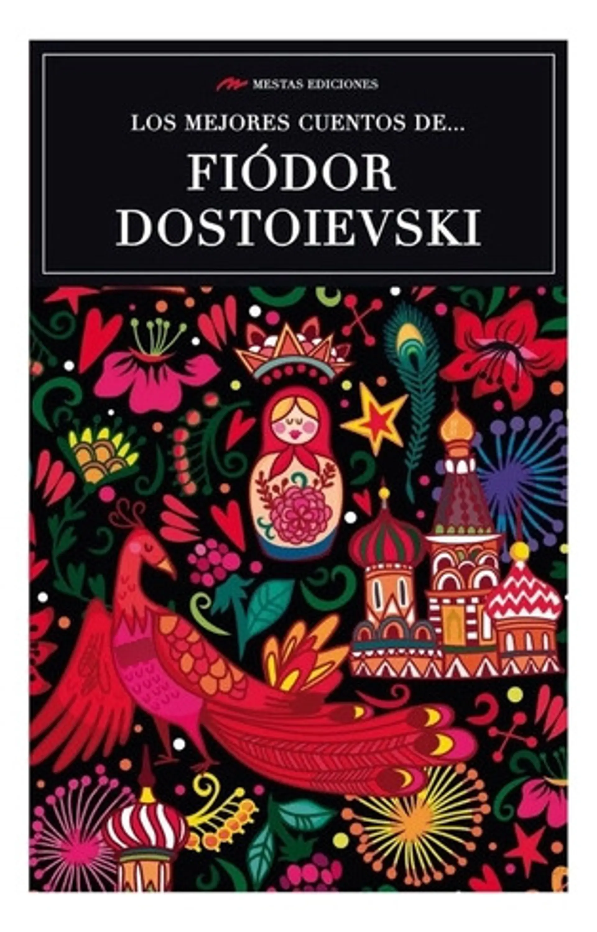 Los Mejores Cuentos De Fiodor Dostoievski 1
