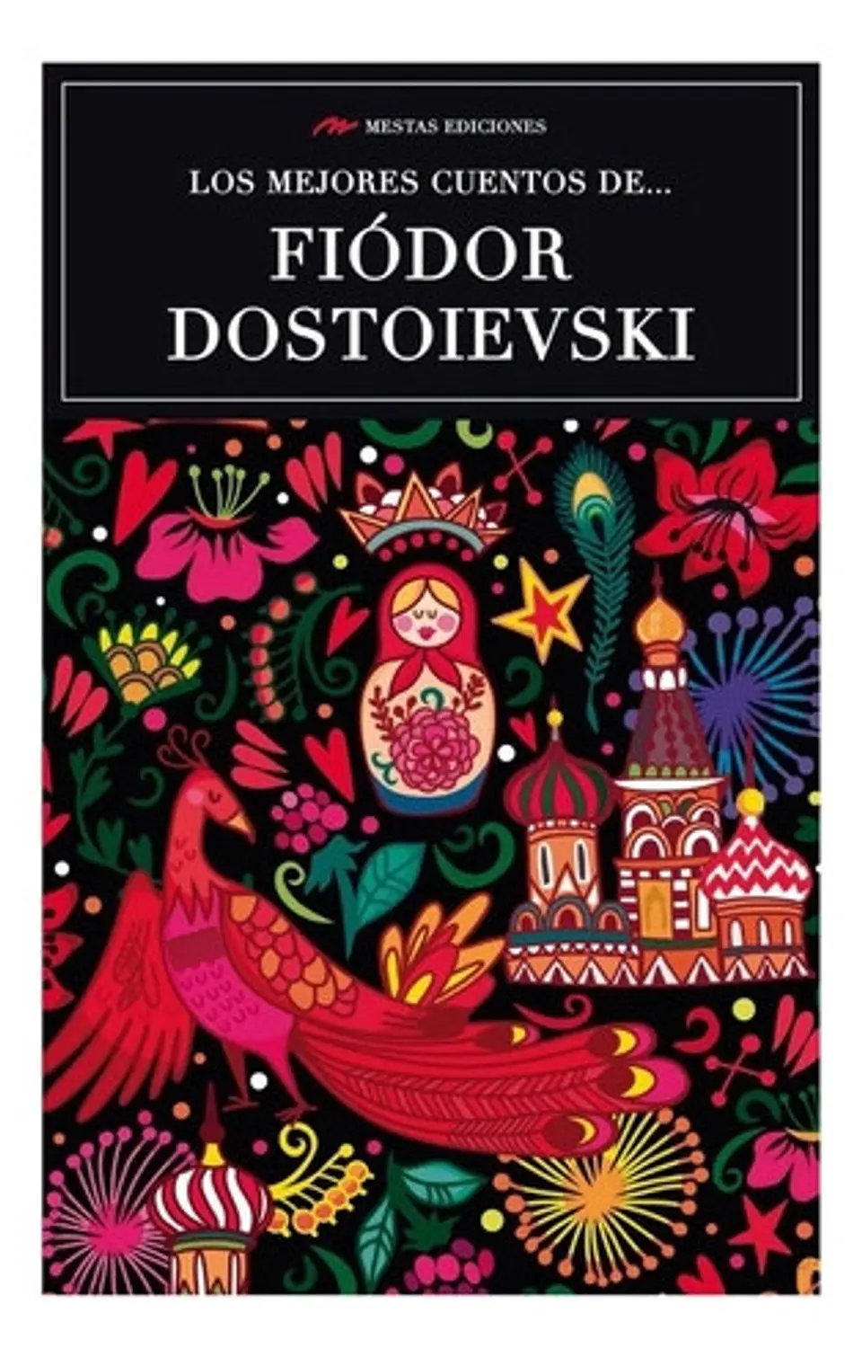 Los Mejores Cuentos De Fiodor Dostoievski 1