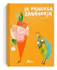 La Princesa Zanahoria, Paulina Jara, Amanuta - Miniatura 1