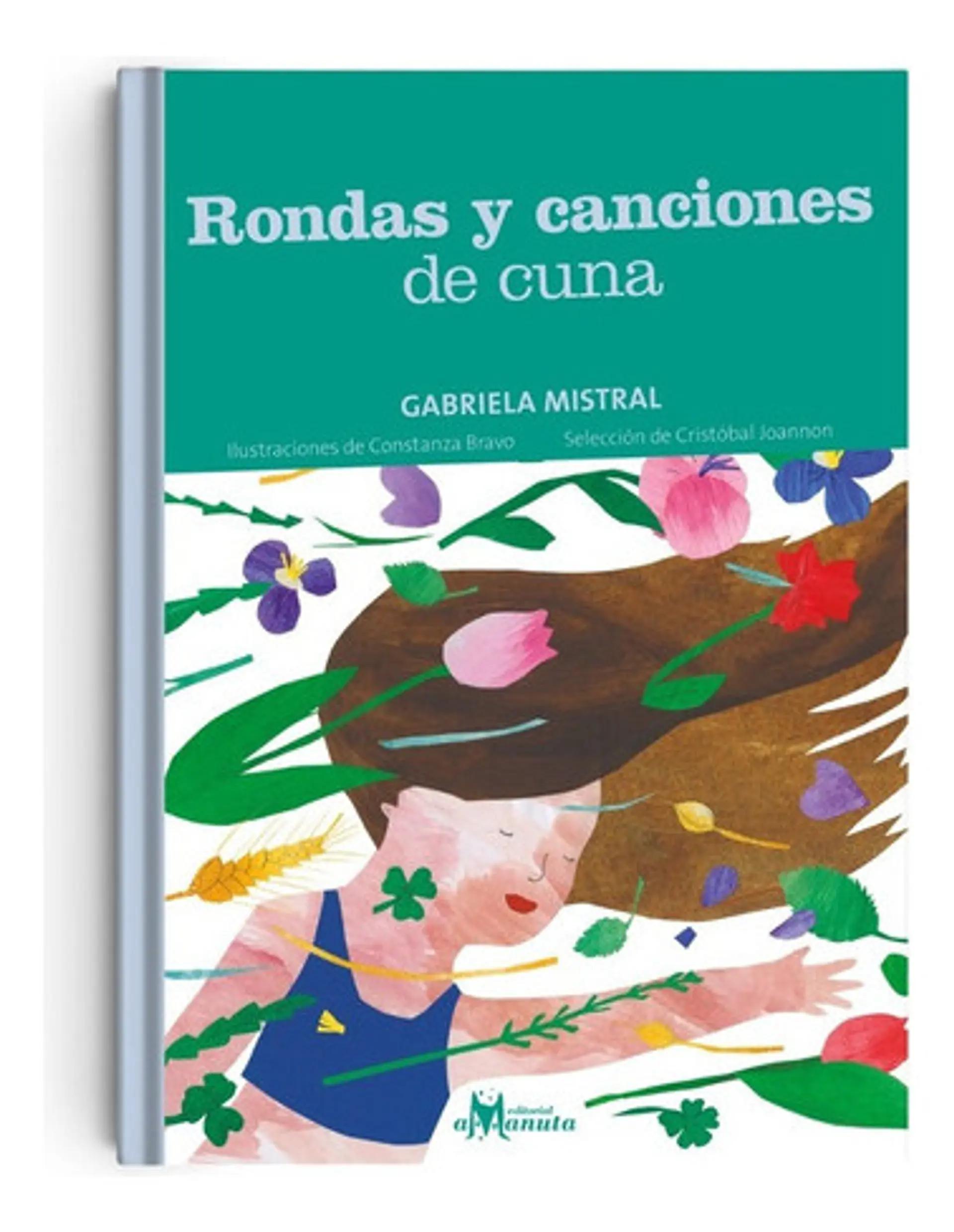 Rondas Y Canciones De Cuna Gabriela Mistral, Amanuta 1