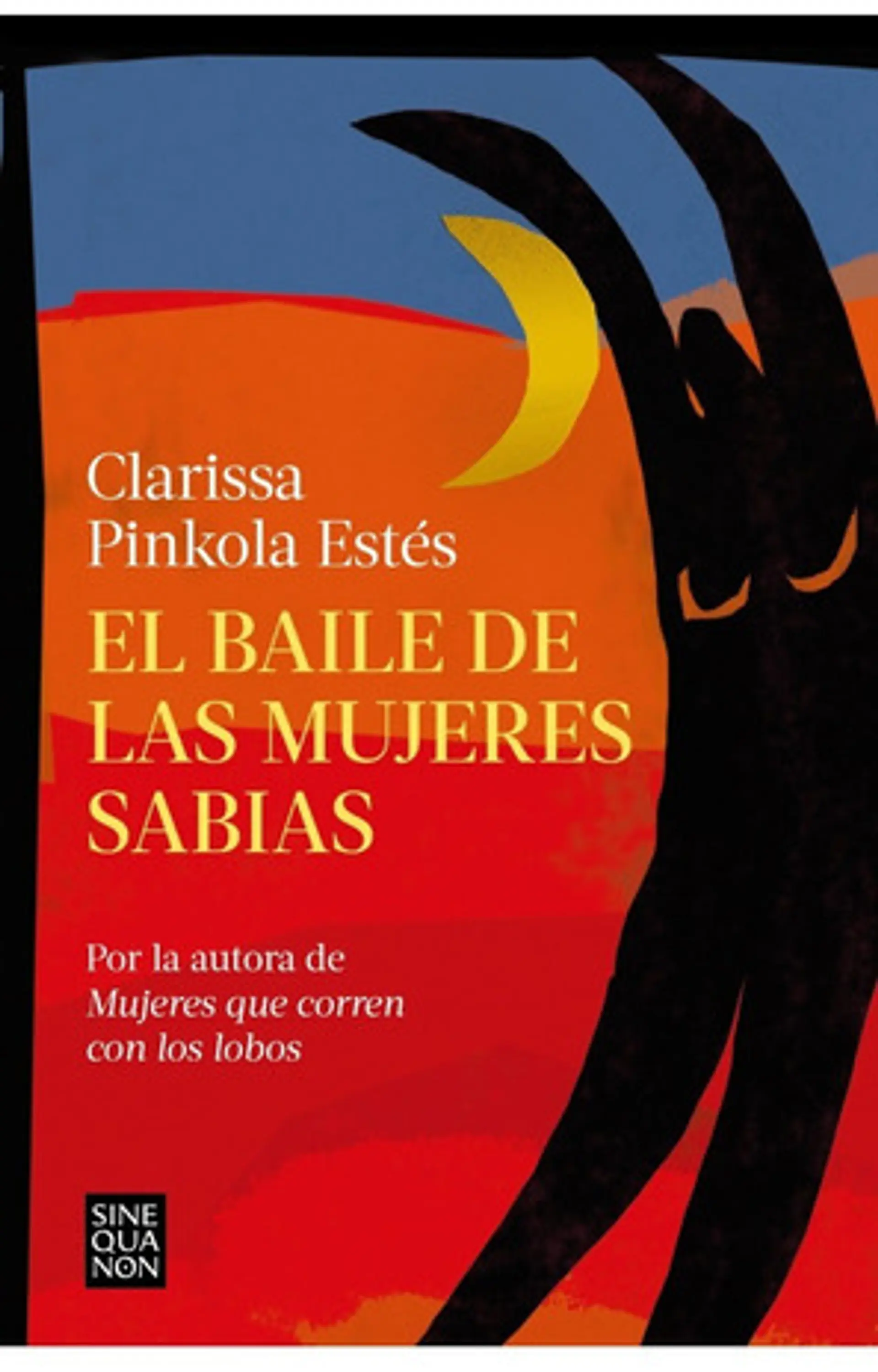 El Baile De Las Mujeres Sabias - Clarissa Pinkola Estés 1