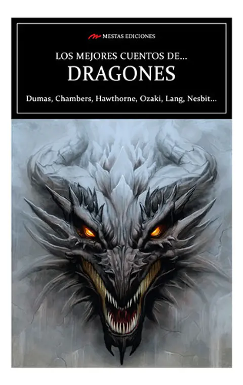 Los Mejores Cuentos De Dragones - Chambers, Dumas, Hawthorne