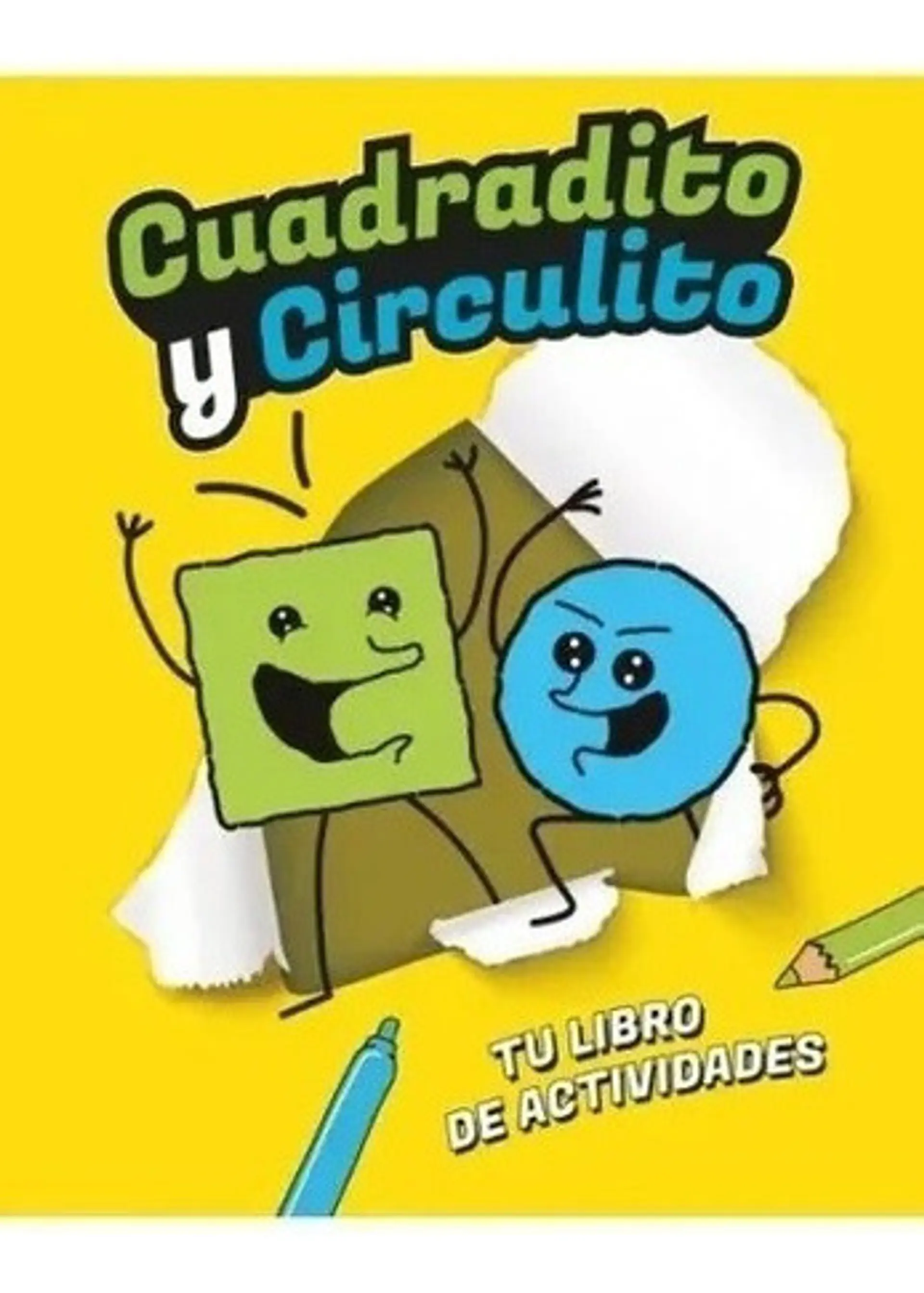Cuadradito Y Circulito: Tu Libro De Actividades 1
