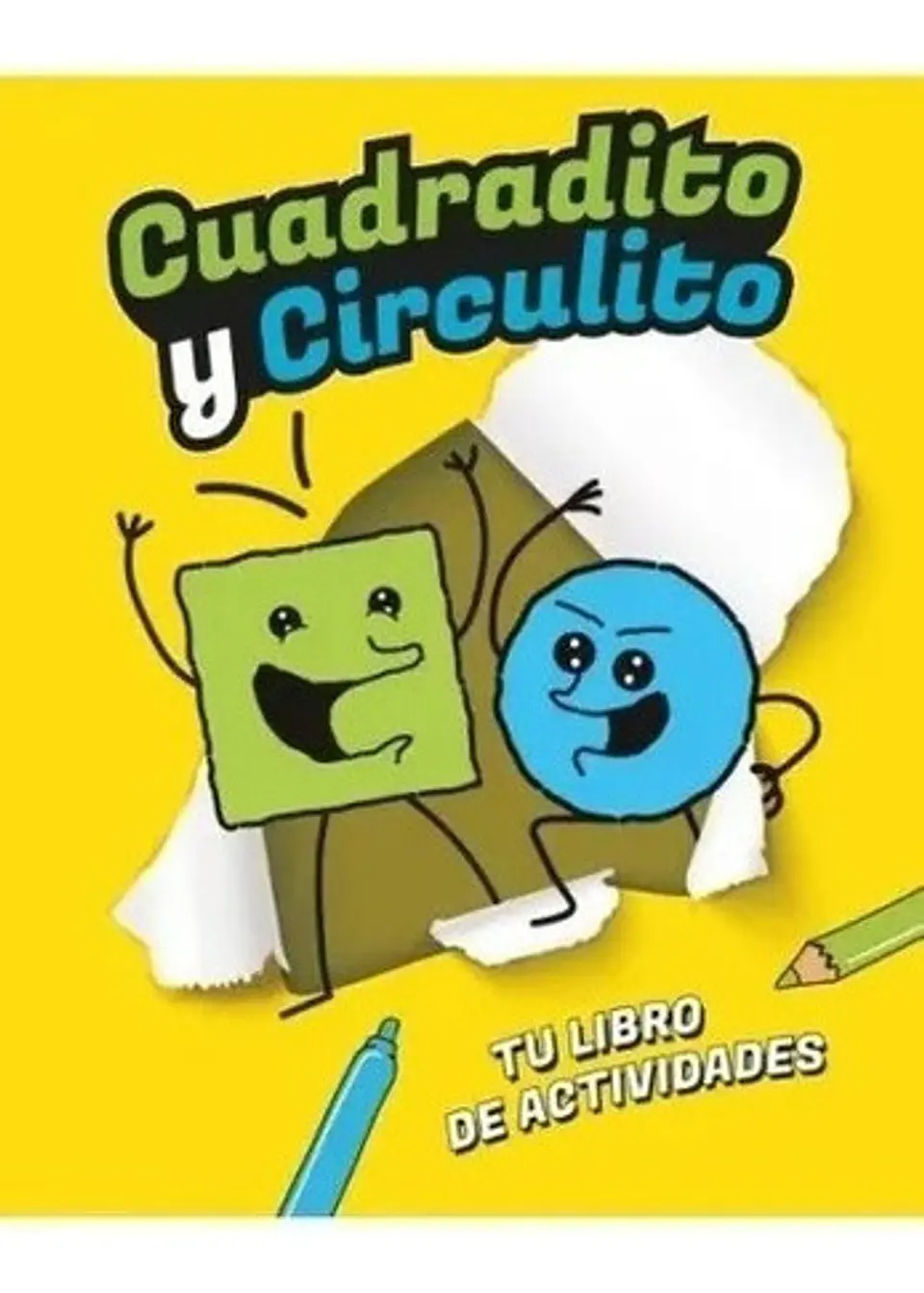 Cuadradito Y Circulito: Tu Libro De Actividades 1