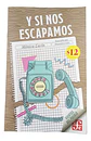 Y Si Nos Escapamos. - Miniatura 1