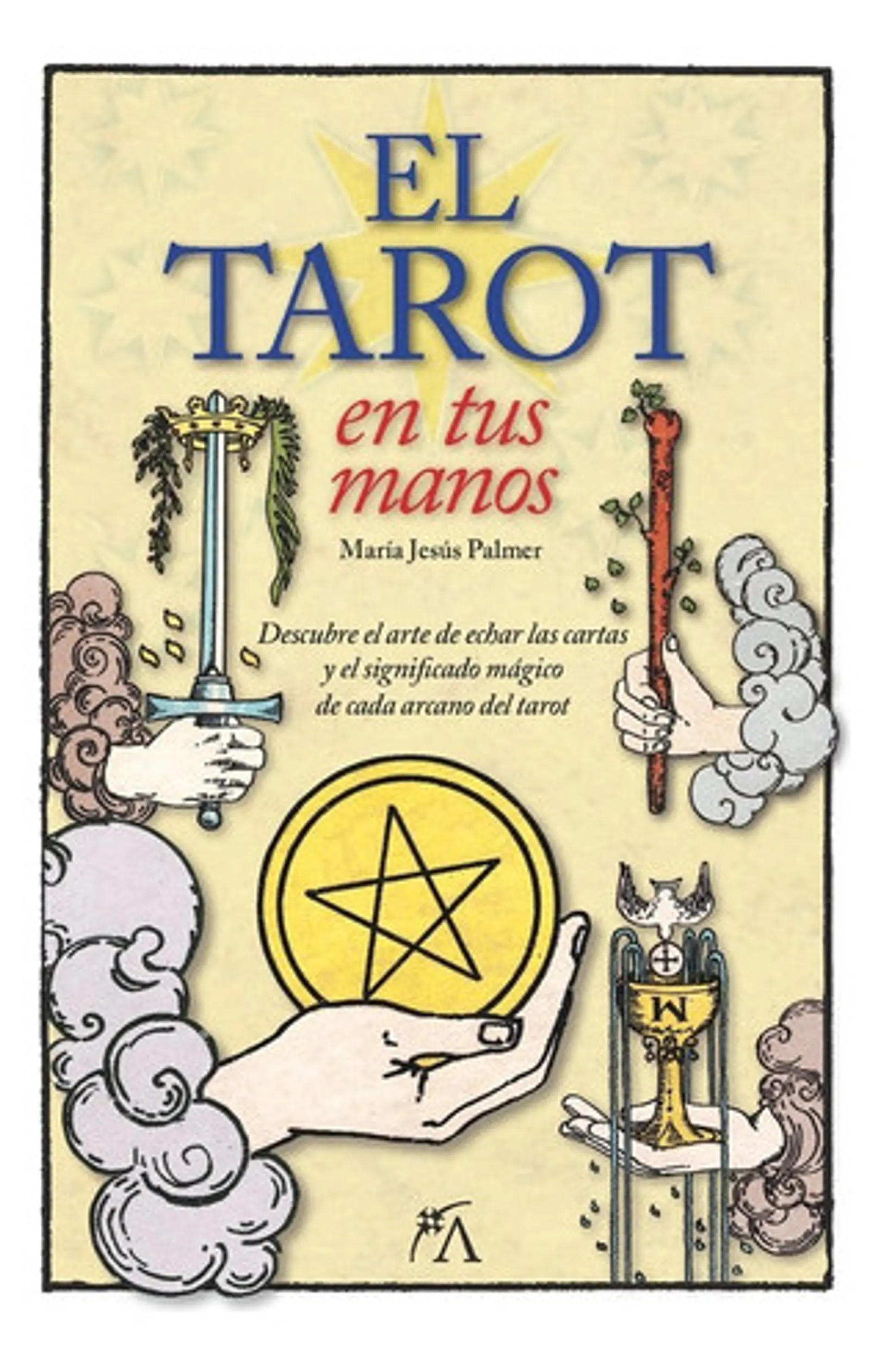 El Tarot En Tus Manos 1
