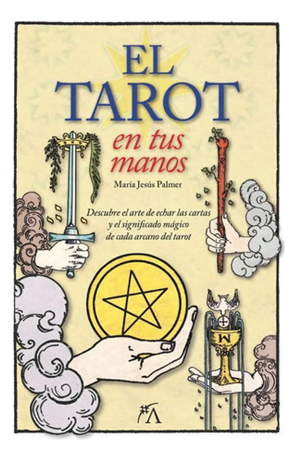 El Tarot En Tus Manos 1