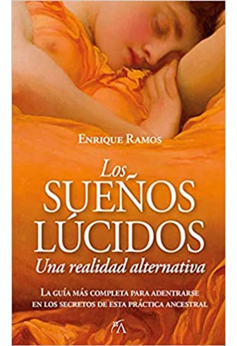 Los Sueños Lúcidos: Una Realidad alternativa