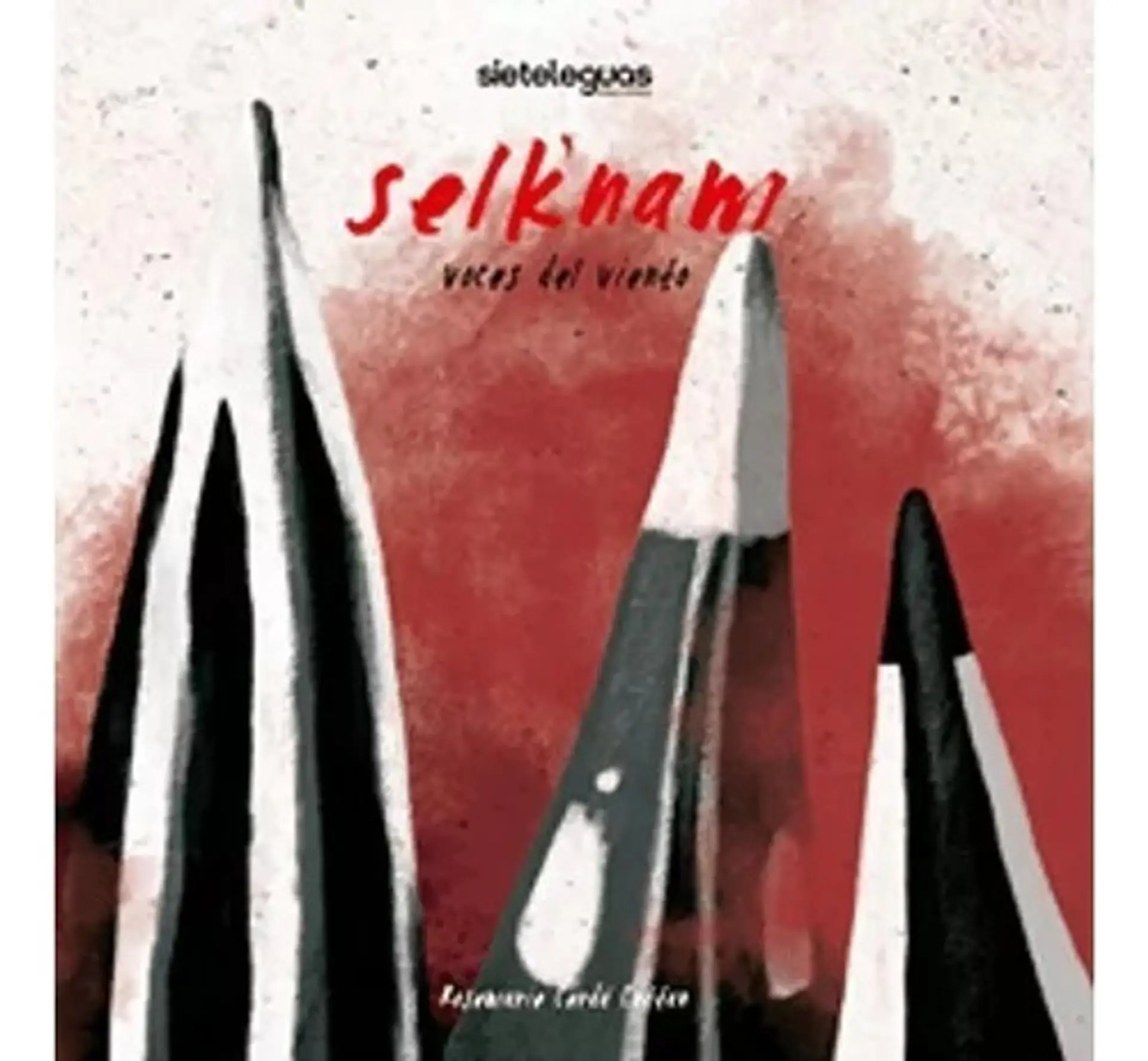 Selknam. Voces Del Viento 1