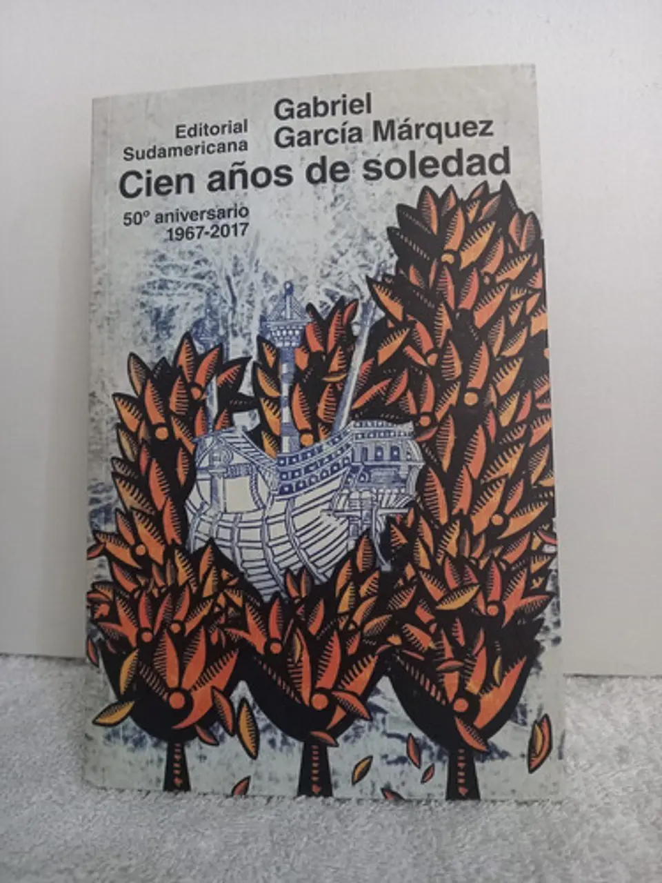 Cien Años De Soledad 50° Aniversario 1967-2017 1