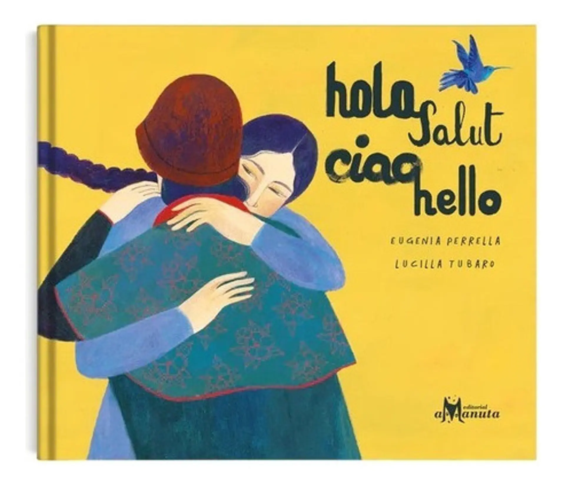 Hola, Salut, Ciao, Hello 1