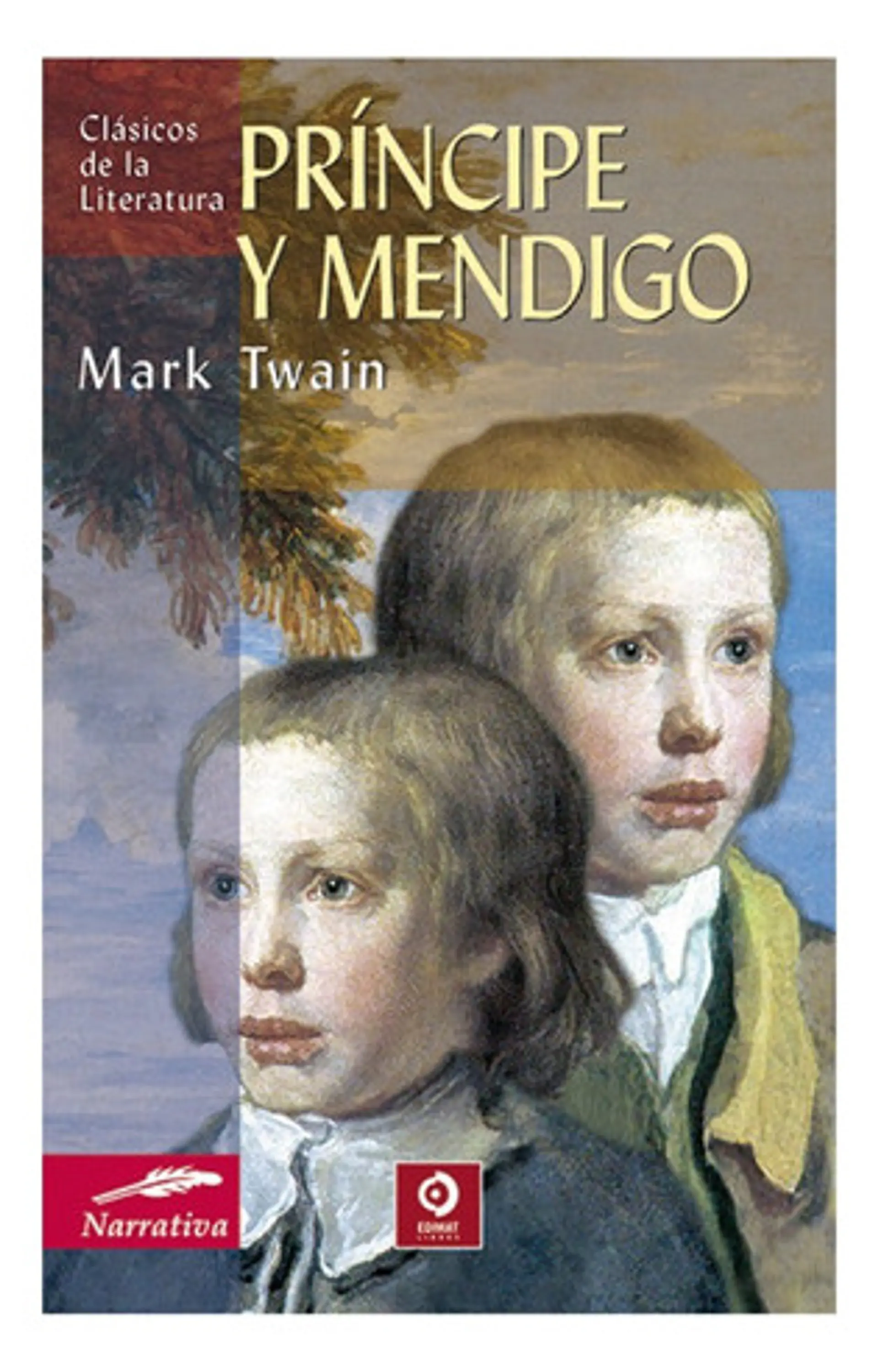 Príncipe Y Mendigo - Twain, Mark 1