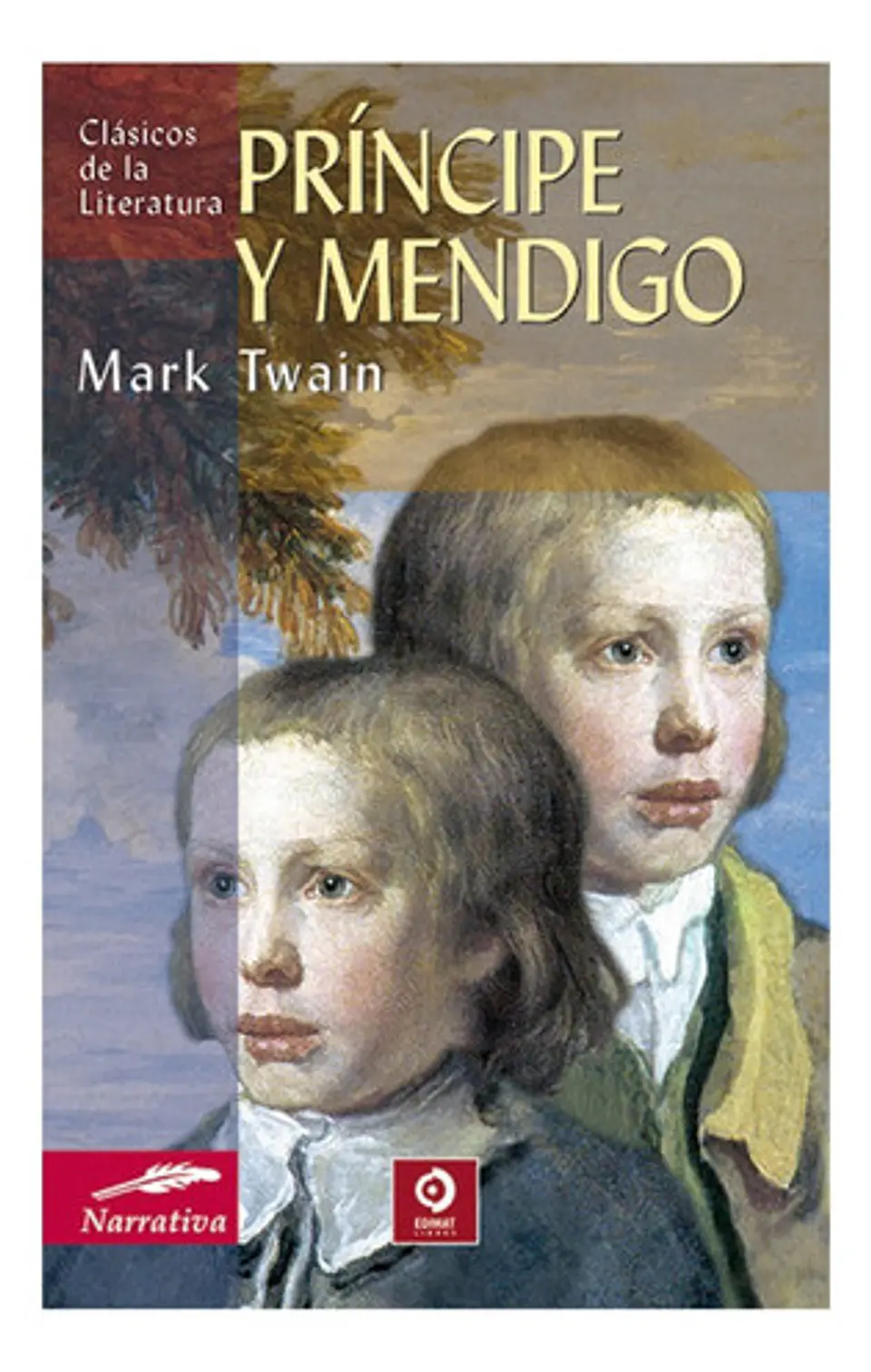 Príncipe Y Mendigo - Twain, Mark 1