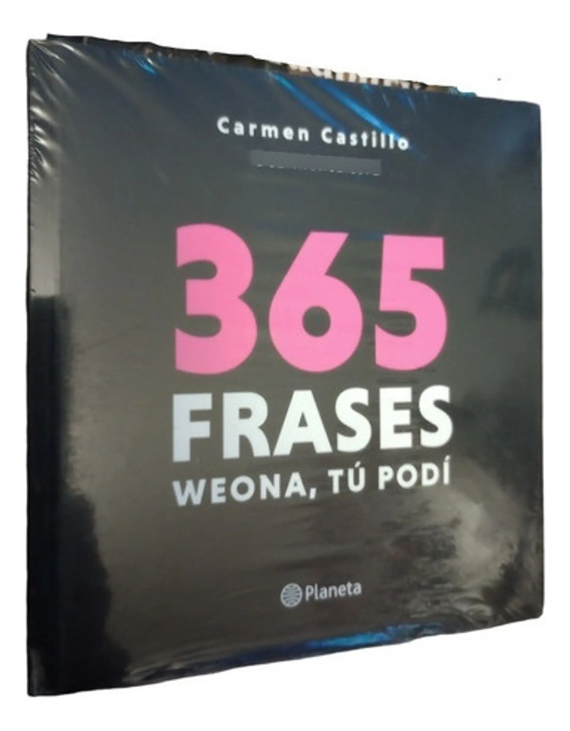 365 Frases Weona, Tú Podí                                    2