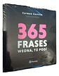 365 Frases Weona, Tú Podí                                    - Miniatura 2
