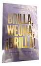 Brilla, Weona, ¡brilla!                            - Miniatura 1