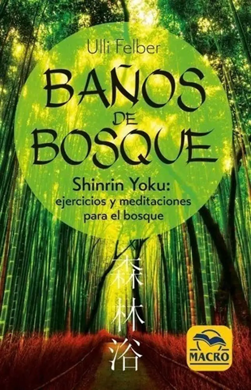 Libro Baños De Bosque 1