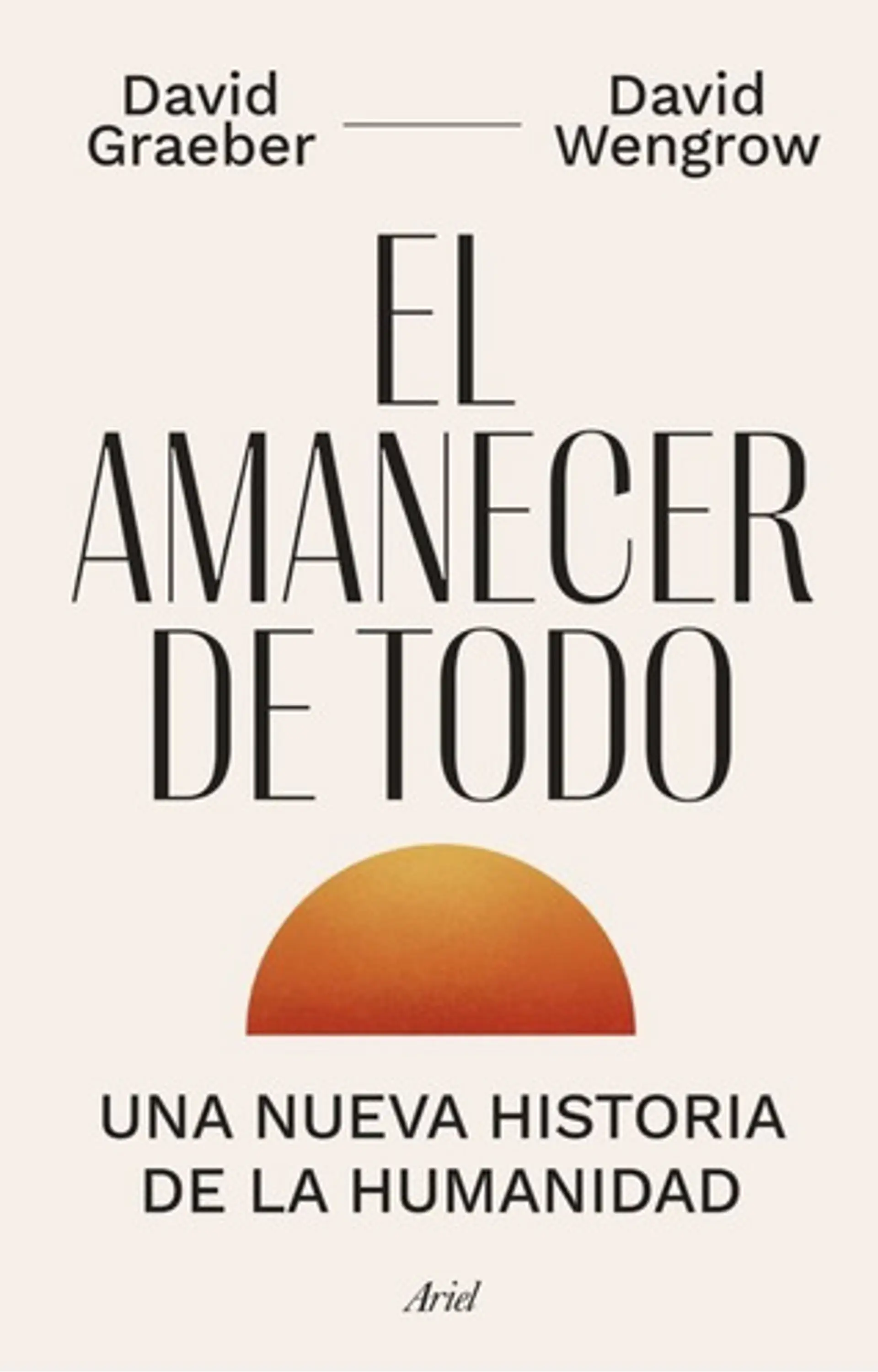 El Amanecer De Todo - David Graeber 1