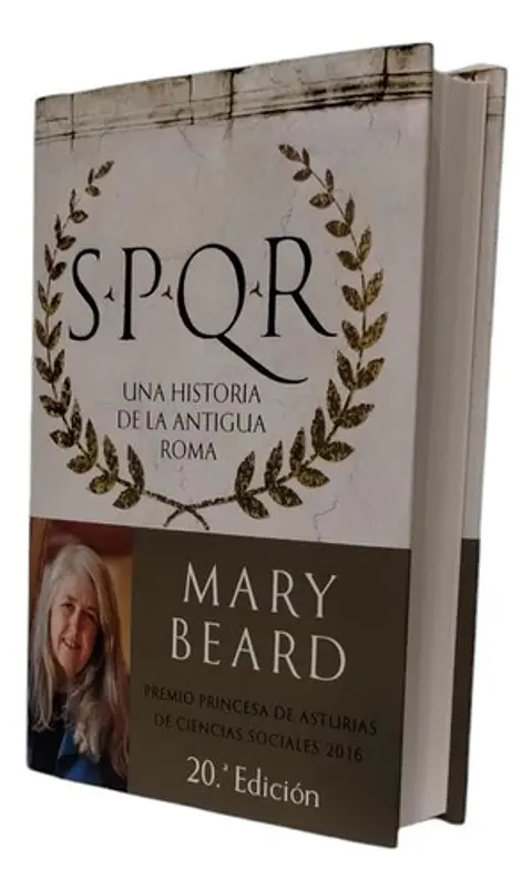 SPQR: Una Historia De La Antigua Roma