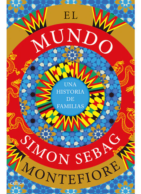 El Mundo: Una Historia De Familias, Tapa Dura