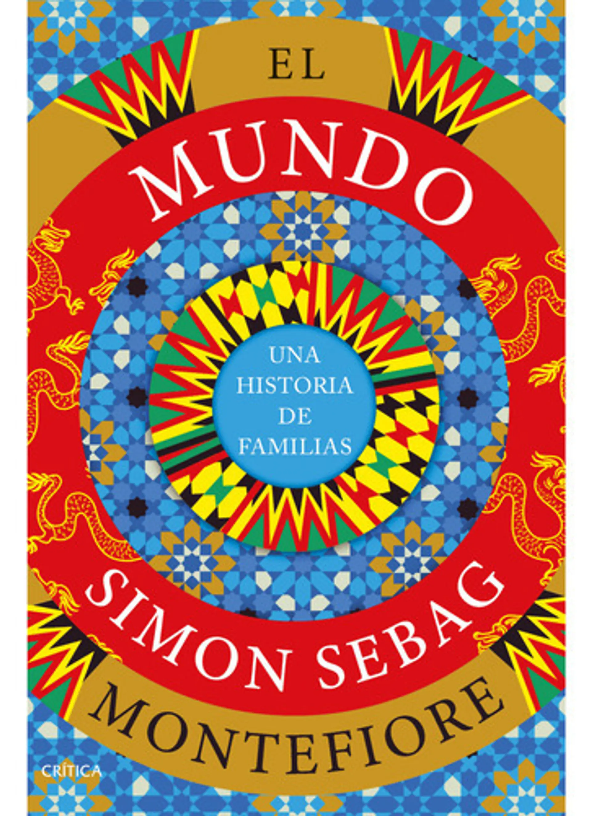 El Mundo: Una Historia De Familias, Tapa Dura 1