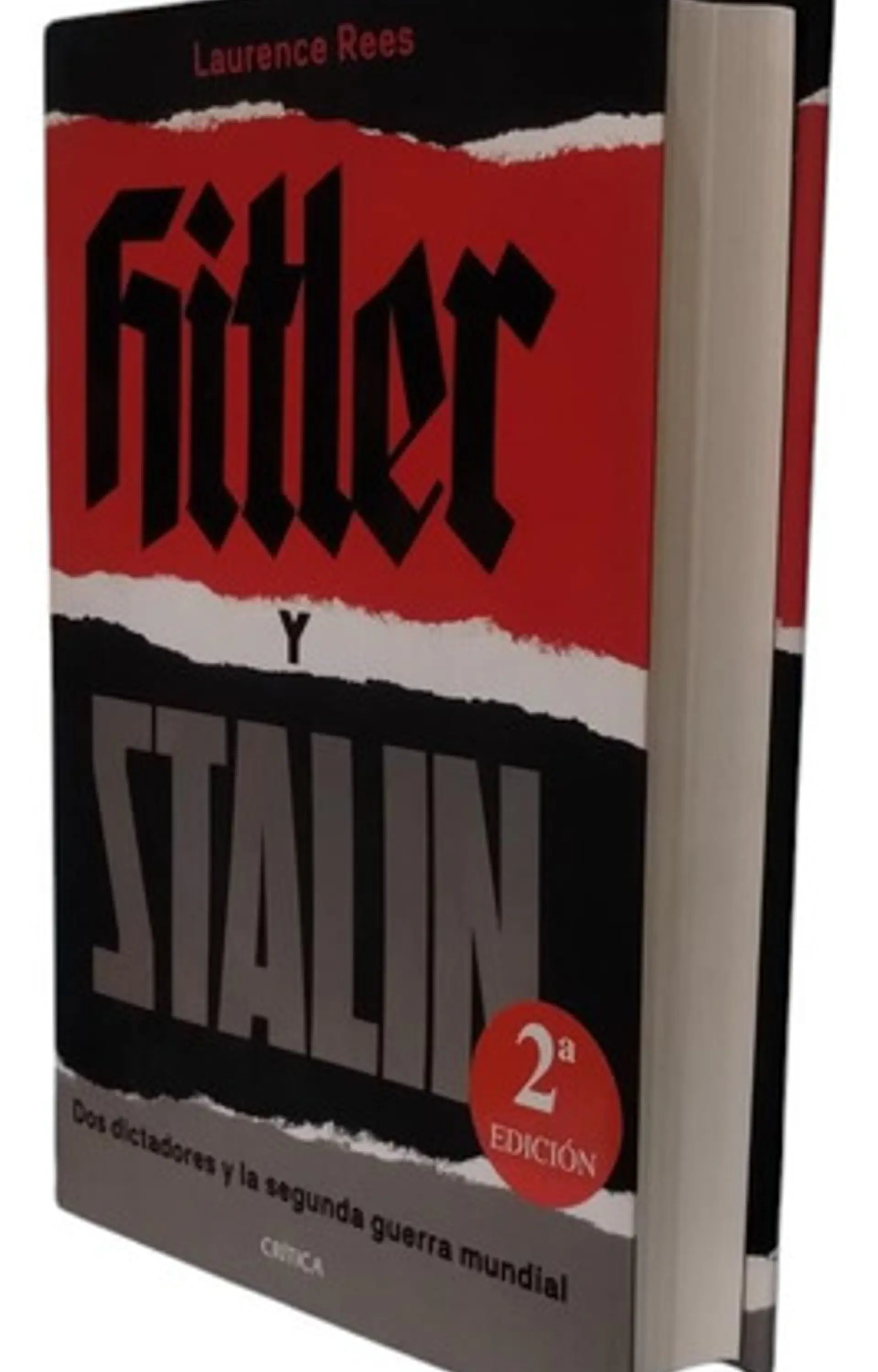 Hitler Y Stalin: Dos Dictadores Y La Segunda Guerra Mundial 1