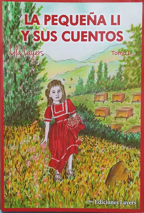 Tomo I - La Pequeña Li Y Sus Cuentos