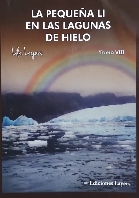 Tomo VIII - La Pequela Li En Las Lagunas De Hielo