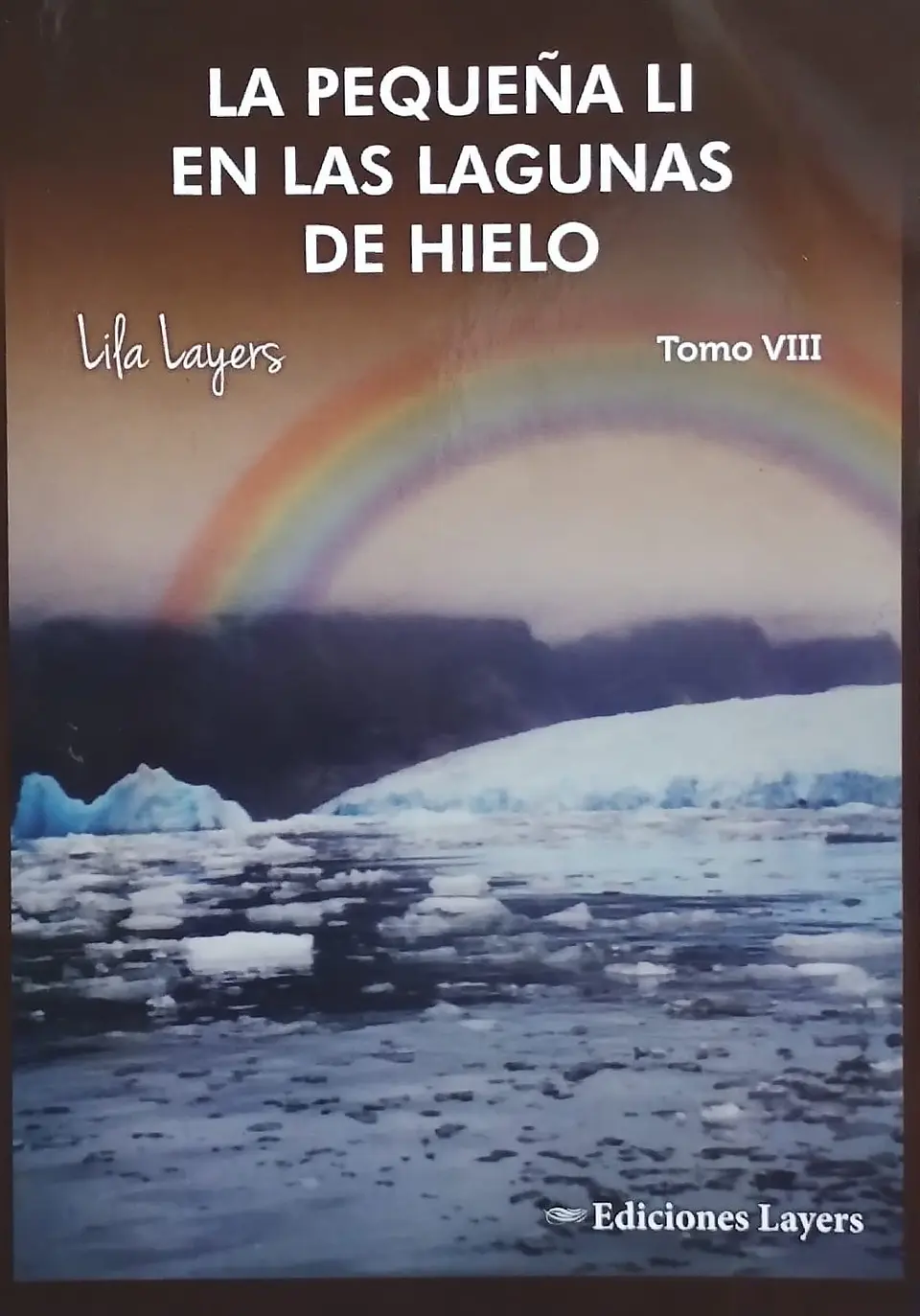Tomo VIII - La Pequela Li En Las Lagunas De Hielo 1
