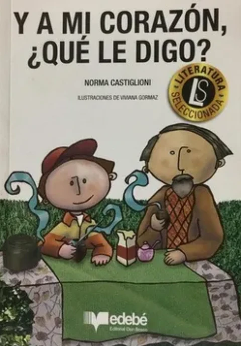 Y a mi Corazón, ¿Qué le Digo?