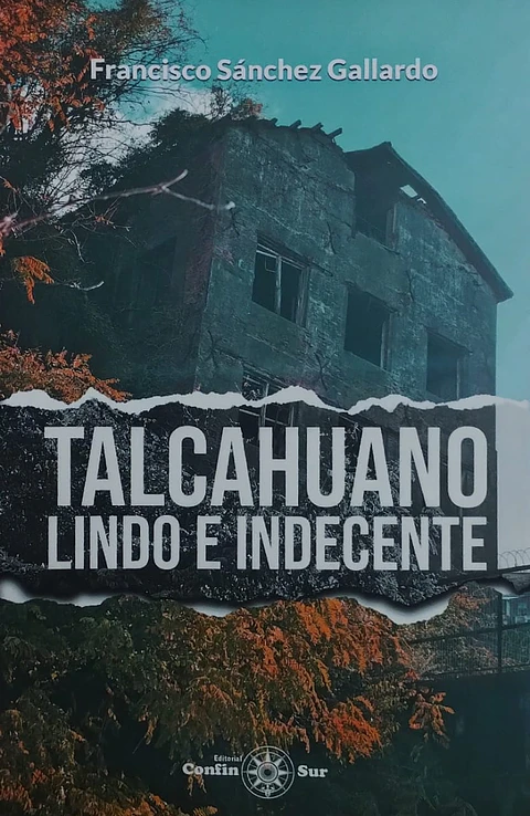 Talcahuano lindo e indecente