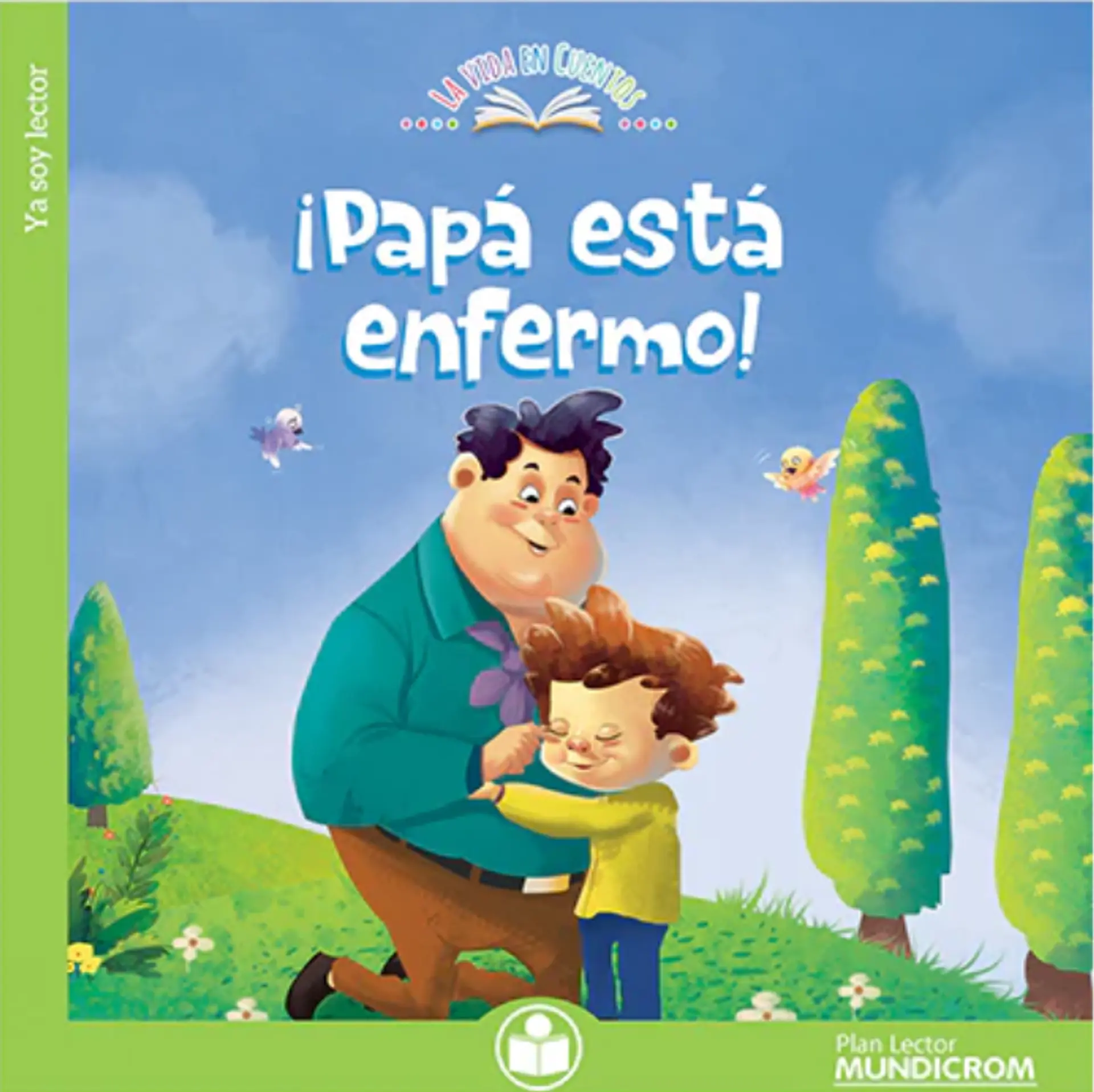 ¡Papá está enfermo! 1