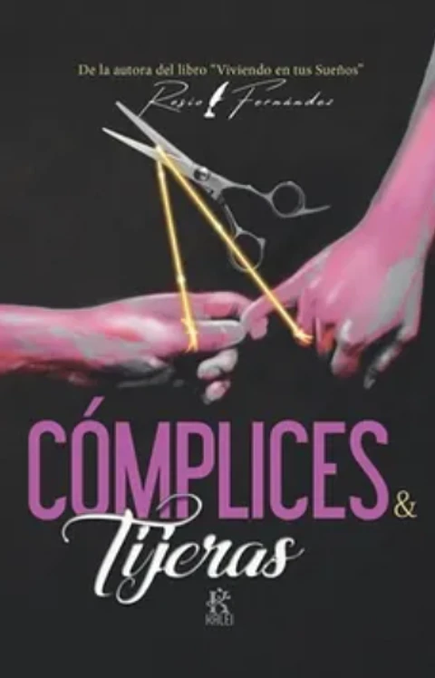 Cómplices y Tijeras