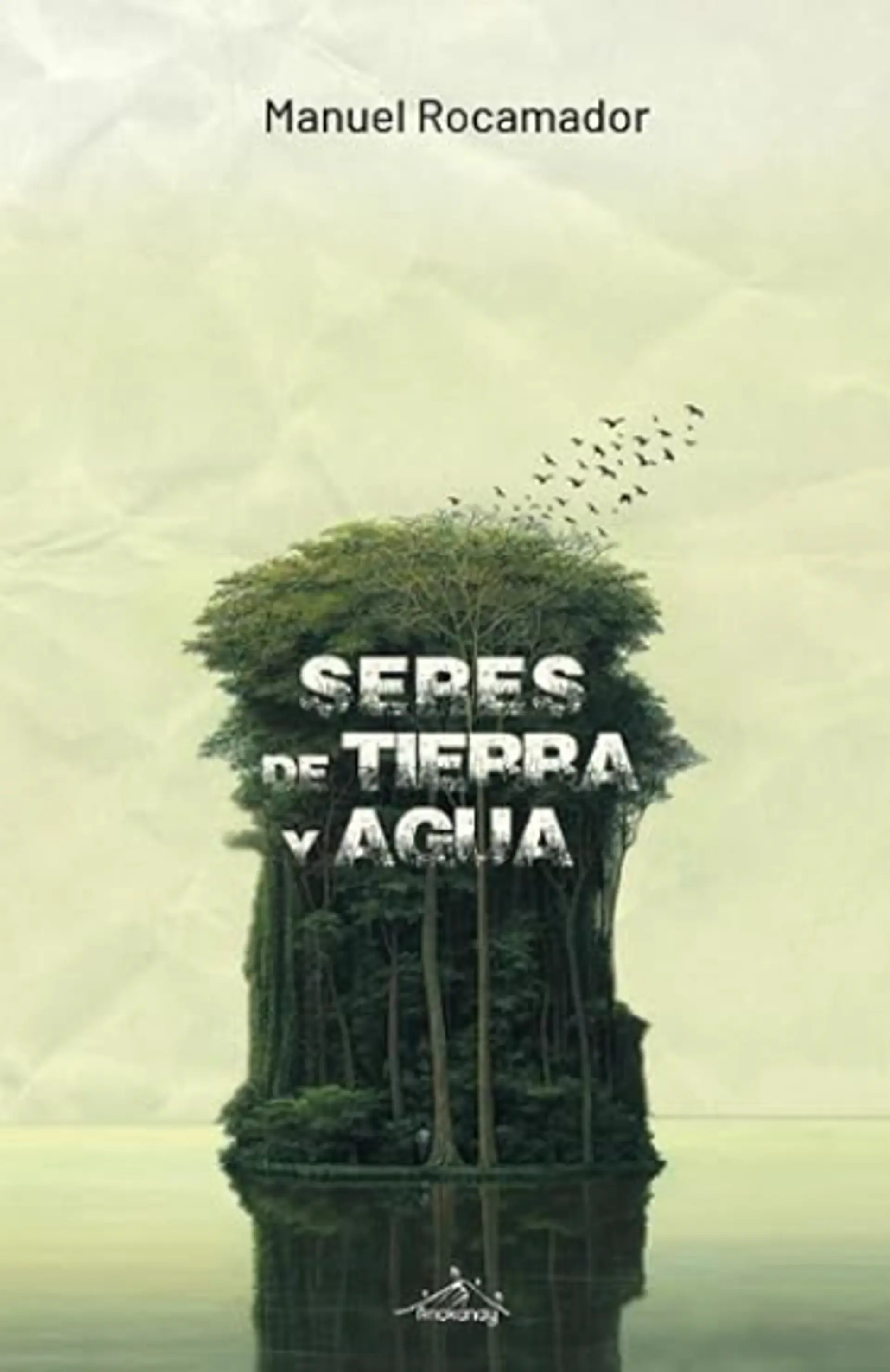 Seres de Tierra y Agua 1