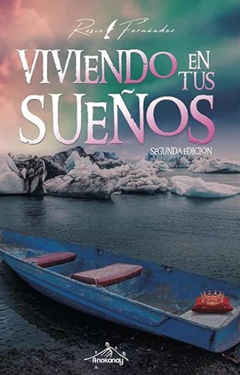 Viviendo en tus sueños - Segunda Edición
