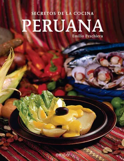 Secretos de la cocina Peruana