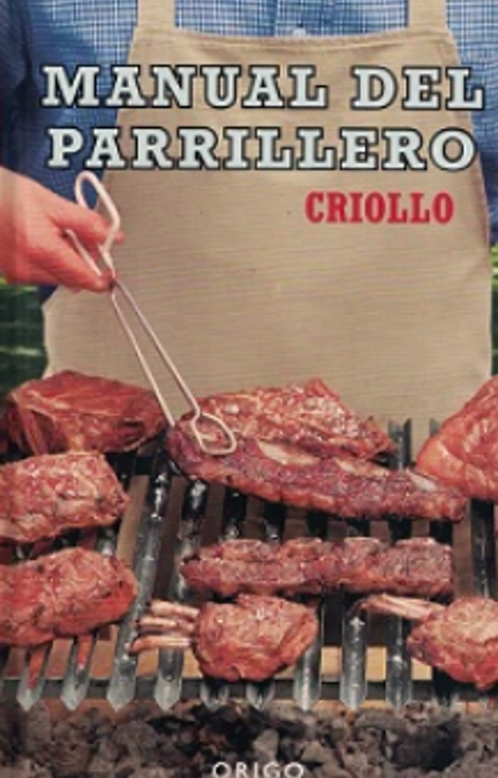 Manual del parrillero criollo 1