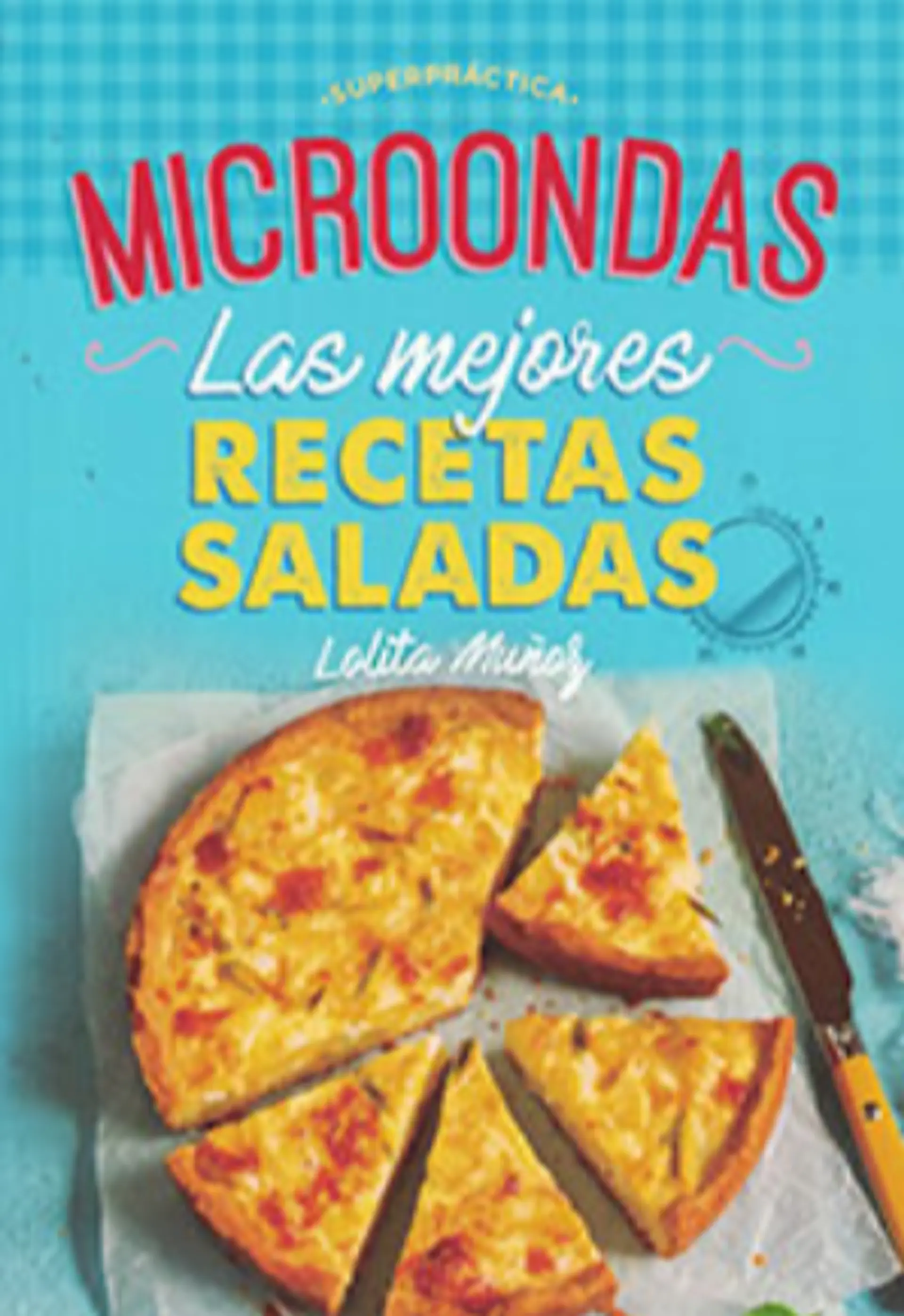Microondas / Las mejores recetas saladas 1