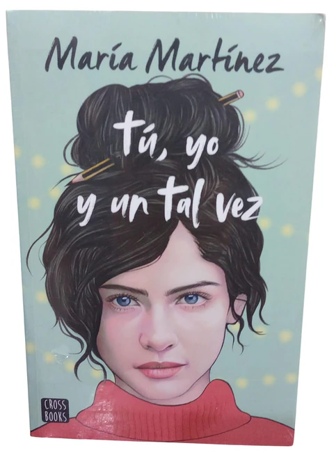 Tú, yo y un tal vez 