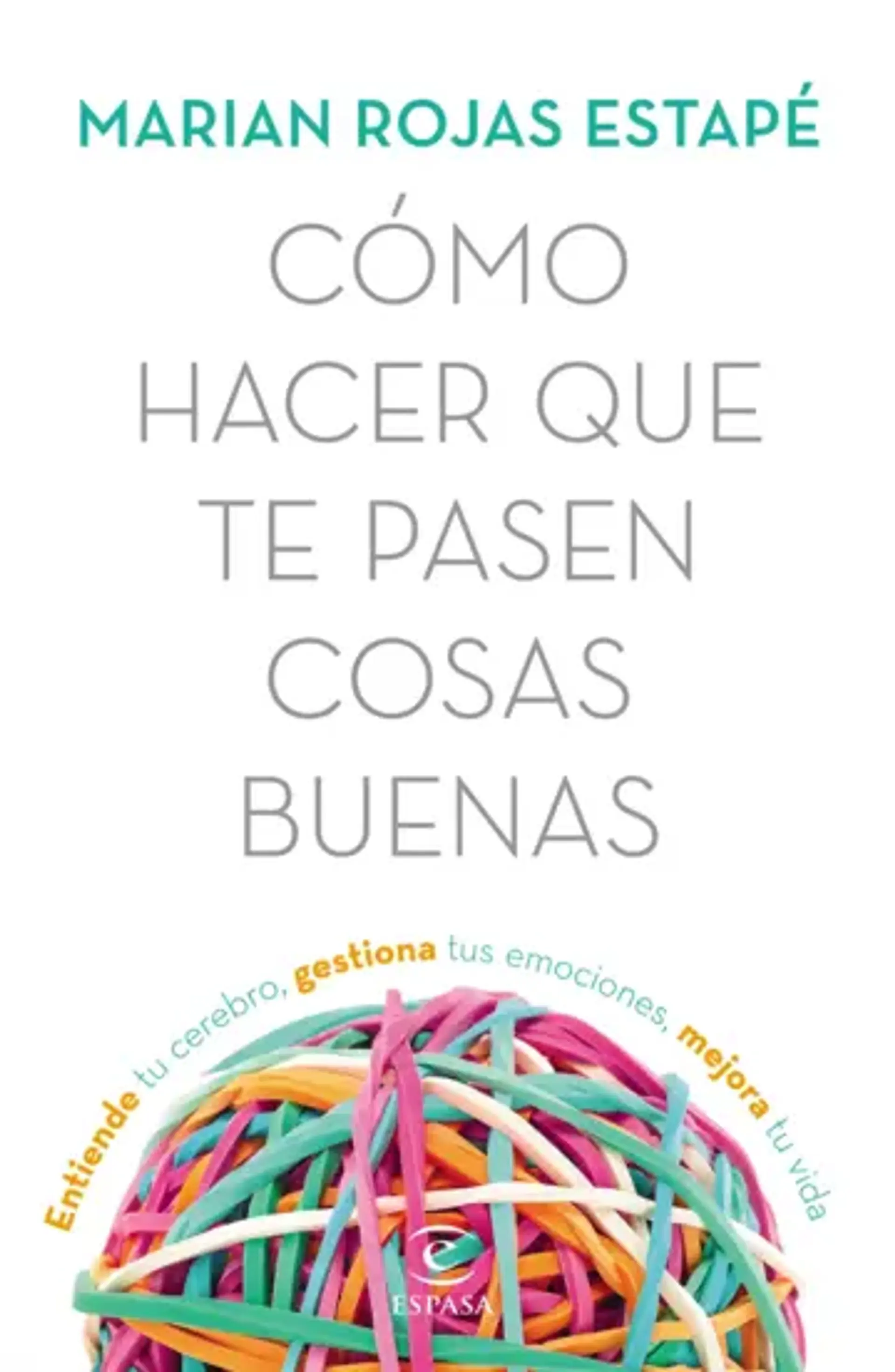 Cómo hacer que te pasen cosas buenas 1