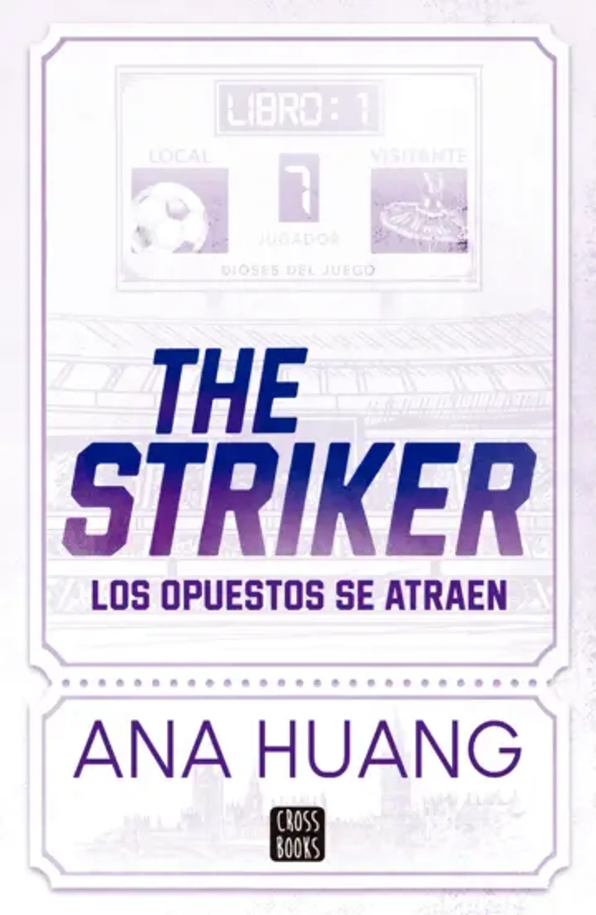 Dioses del juego 1. The Striker  1