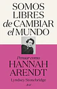 Somos libres de cambiar el mundo - Miniatura 1