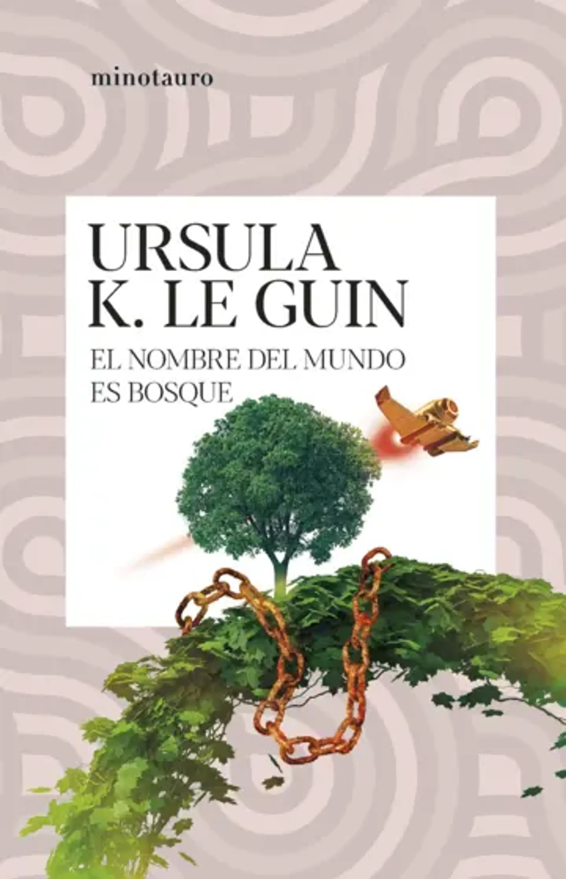 El nombre del mundo es Bosque 1