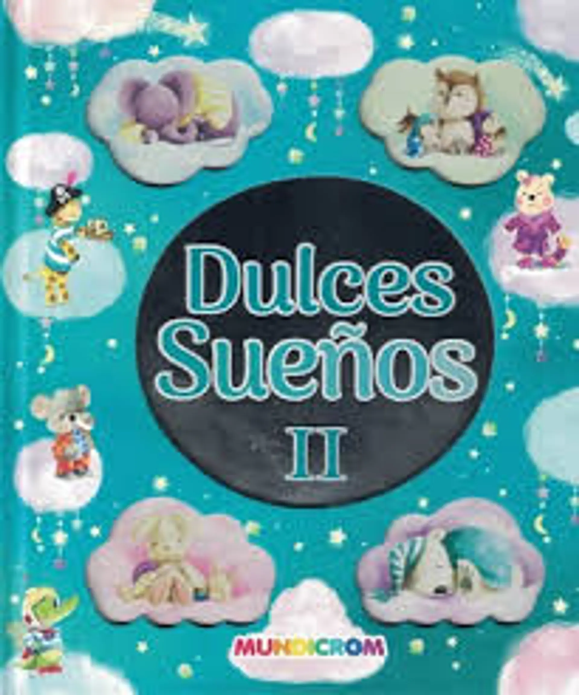 Dulces sueños II. Mundicrom 1