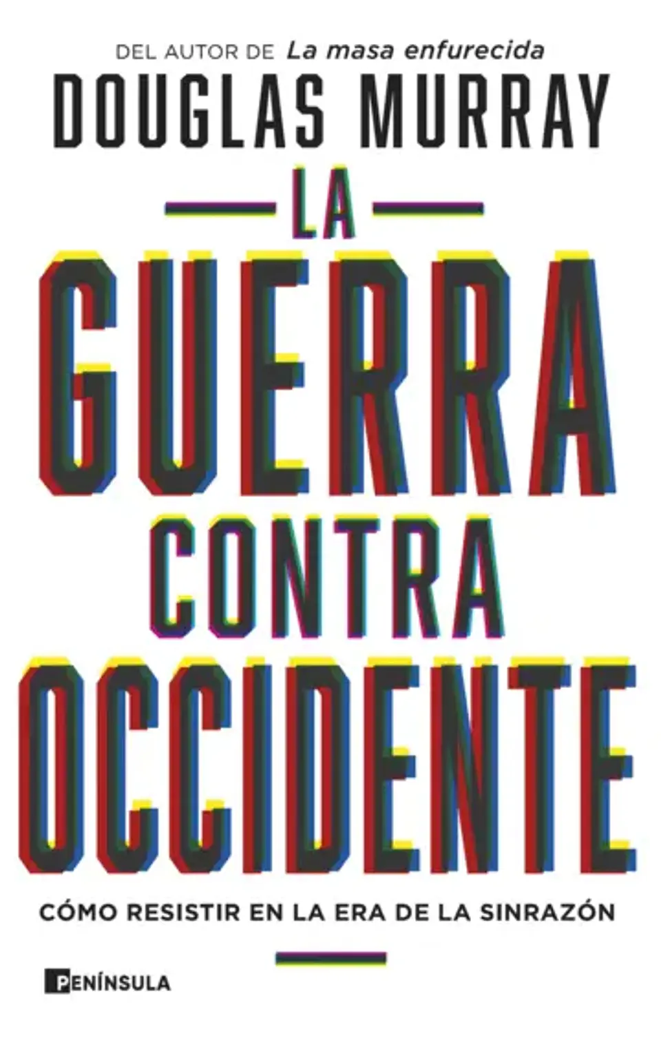 La guerra contra Occidente 1