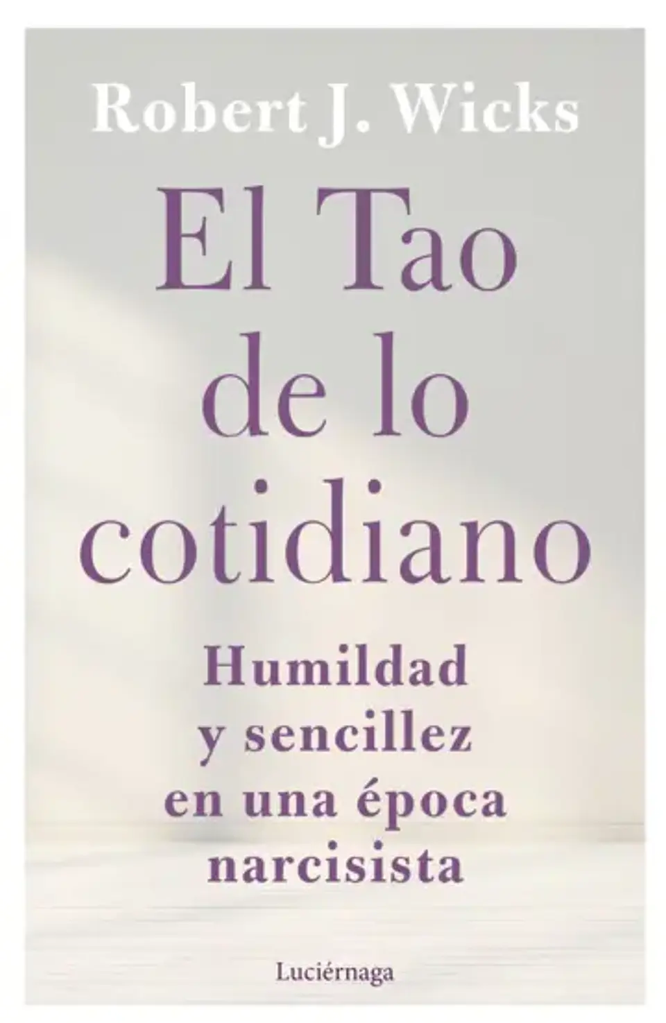 El Tao de lo cotidiano 1