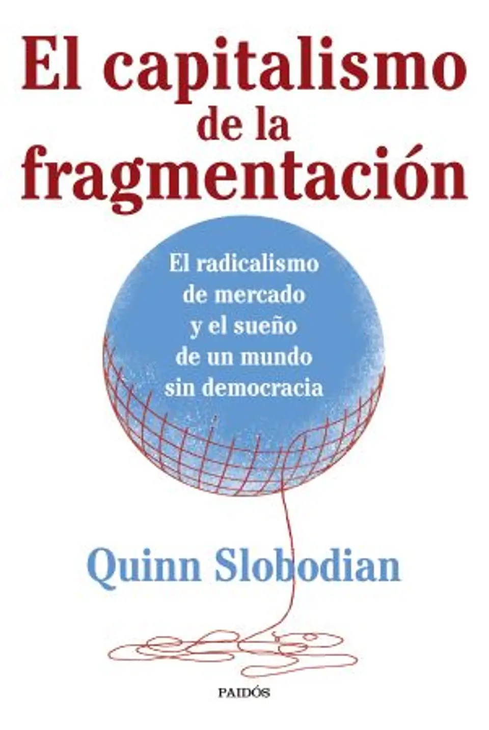 El capitalismo de la fragmentación 1